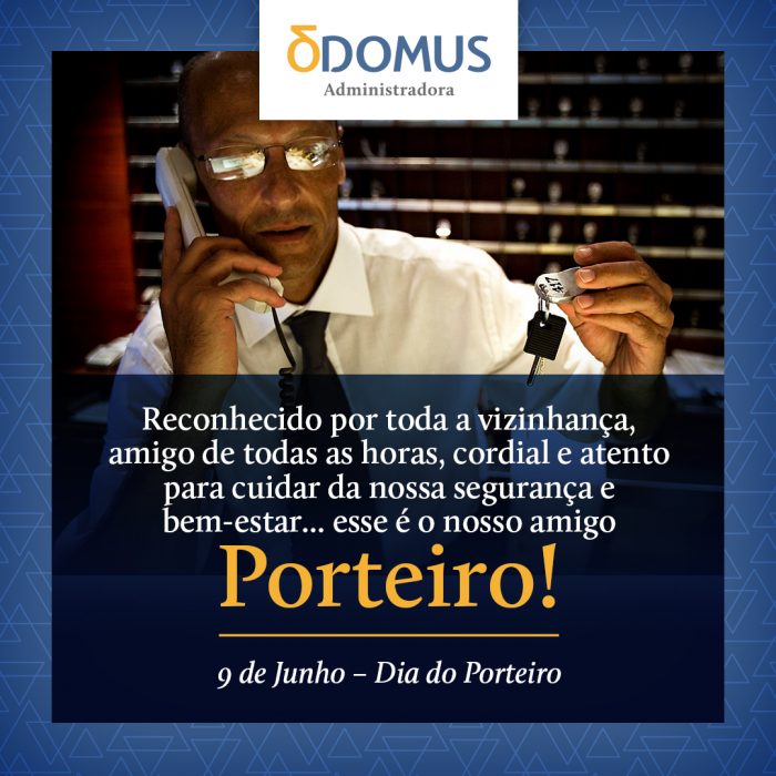 9 de Junho – Dia do Porteiro