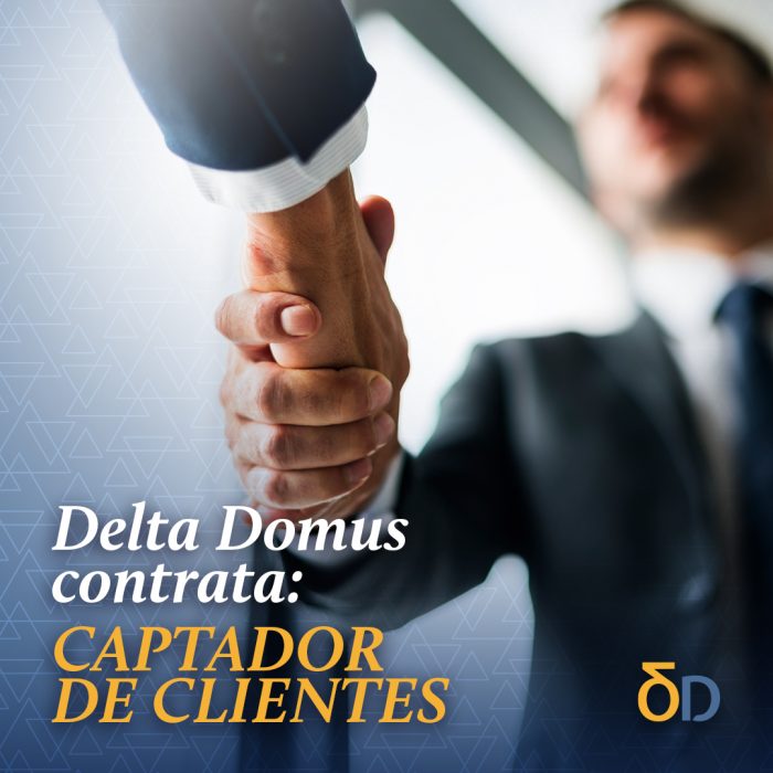 Delta Domus contrata: CAPTADOR DE CLIENTES