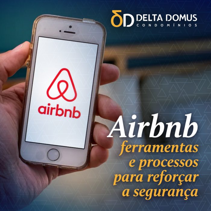 Airbnb – ferramentas e processos para reforçar a segurança