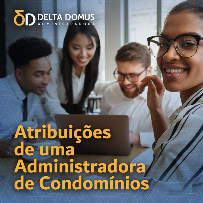 Atribuições de uma Administradora de Condomínios