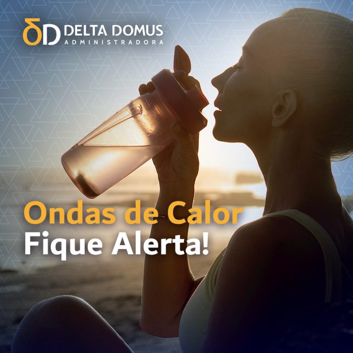 Ondas de Calor – Fique Alerta!