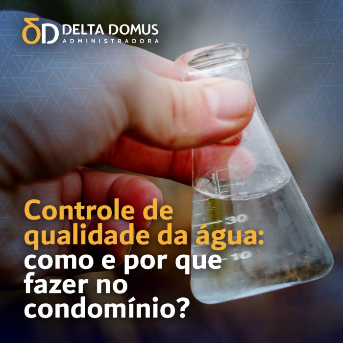 Controle de qualidade da água: como e por que fazer no condomínio?