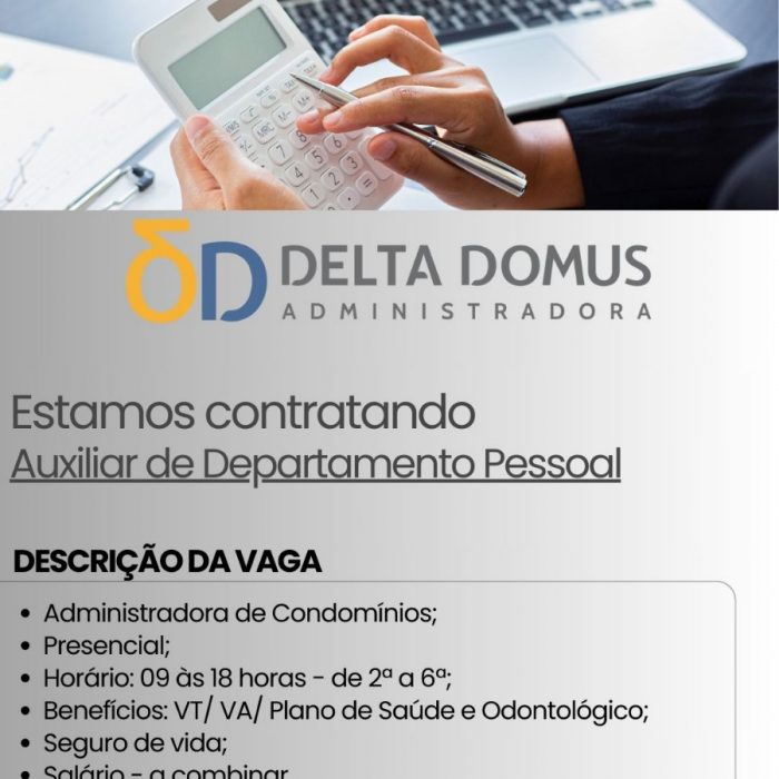 Delta Domus contrata: Auxiliar de Departamento Pessoal