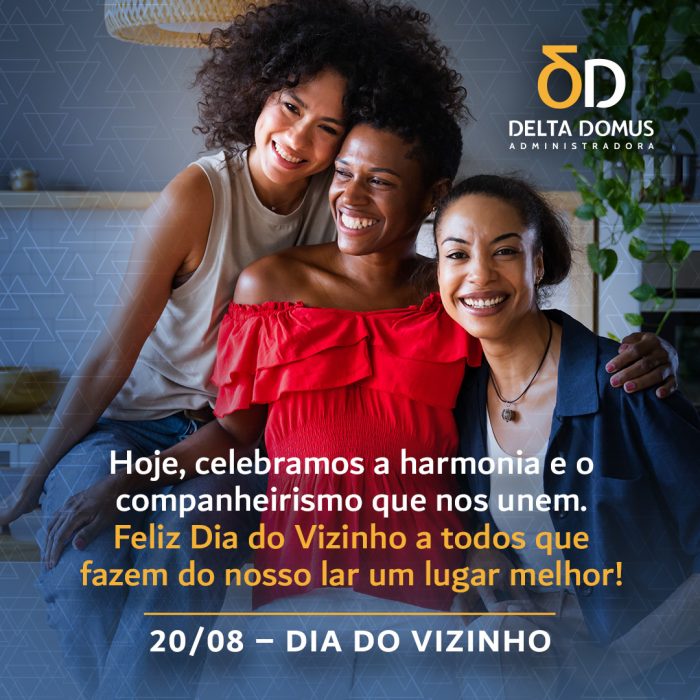 Feliz Dia do Vizinho!